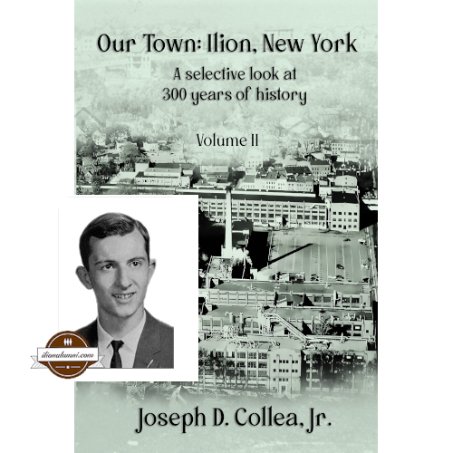 Our Town-Ilion, New York: A Selective Look at 300 Years of History
