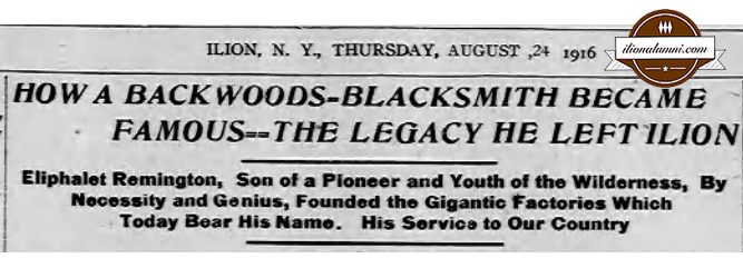 Ilion Citizen - How a Backwoods Blacksmith Became Famous - The legacy He Left Ilion - 1916