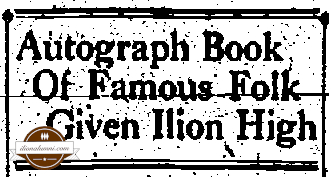 Utica Observer - Autograph Book Of Famous Folk Given Ilion High - IHS 1933
