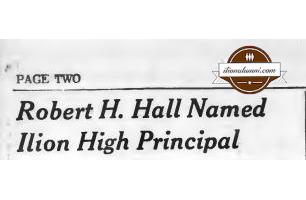 Herkimer Evening Telegram Robert H. Hall Named Ilion High Principal 1958