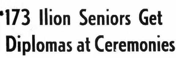 Herkimer Evening Telegram - 173 Ilion Seniors Get Diplomas at Ceremonies - 1966
